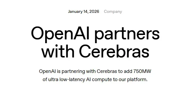 OpenAI又签百亿美元算力大单:这回牵手“英伟达挑战者”Cerebras